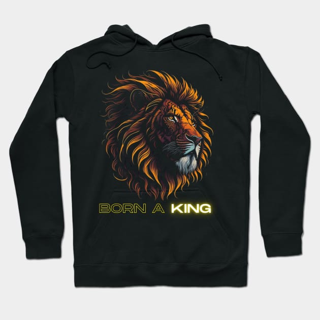 Lion Born A King Hoodie by Trip Tank